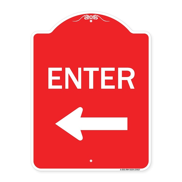 Signmission Parking Lot Sign Enter Sign Left Arrow, Red & White Aluminum Sign, 18" x 24", RW-1824-23427 A-DES-RW-1824-23427 - main